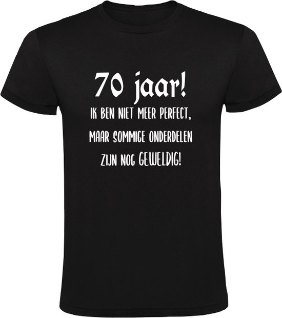 T-shirt noir avec texte blanc : "70 ans ! Je ne suis plus parfait, mais certaines pièces sont encore géniales !"