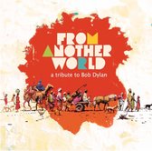 Various Artists - From Another World - A Tribute To Bob Dylan (CD)