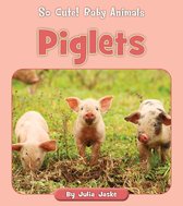So Cute! Baby Animals - Piglets