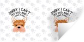 Muurstickers - Sticker Folie - Hond - Spreuken - Quotes - Sorry I can't my dog and I have plans - 40x20 cm - Plakfolie - Muurstickers Kinderkamer - Zelfklevend Behang - Zelfklevend behangpapier - Stickerfolie