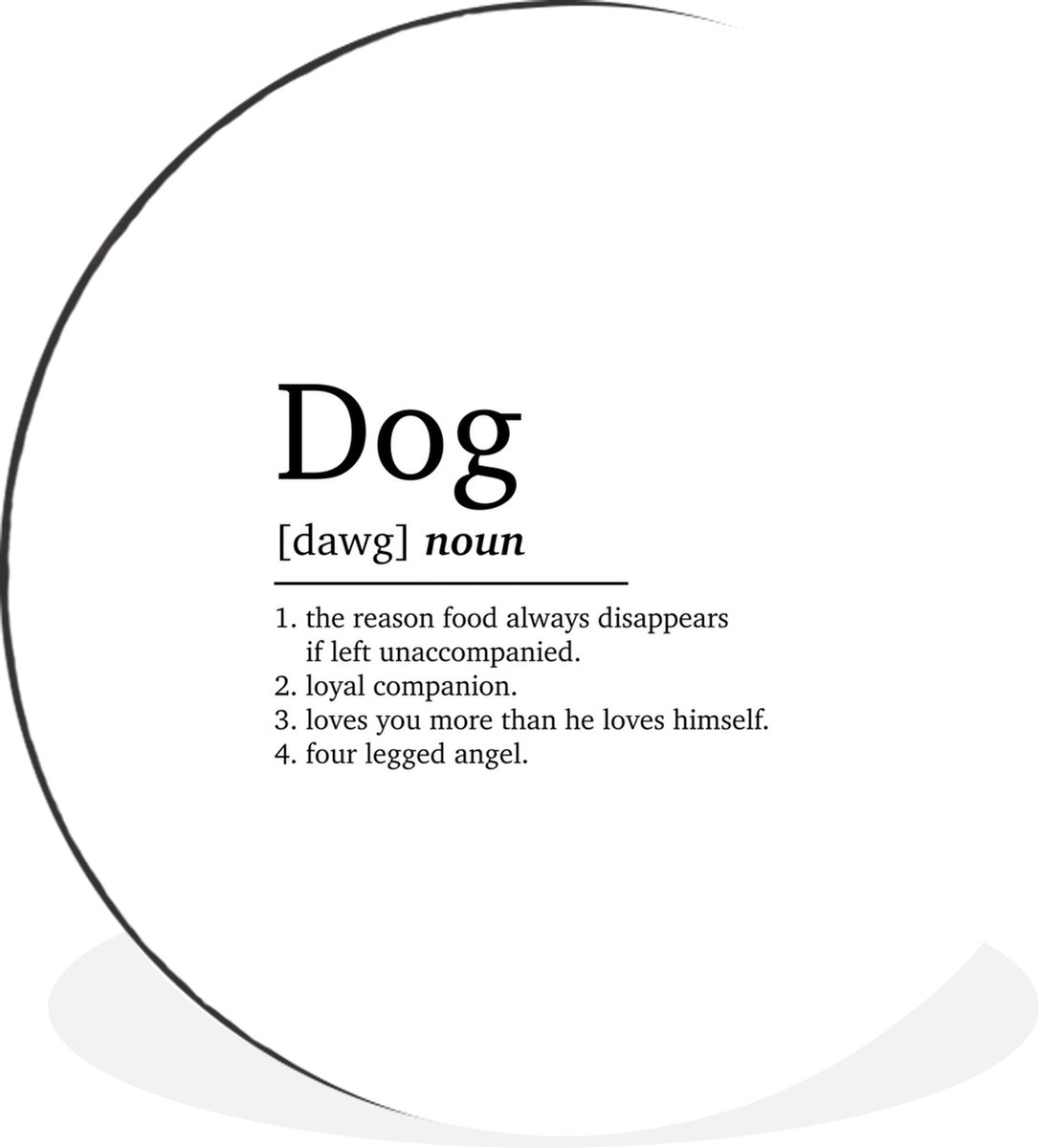 WallCircle Wandcirkel - Muurcirkel - Spreuken - Dog - Woordenboek - Hond definitie - Dieren - Quotes - Aluminium - Dibond - 60x60 cm - Binnen en Buiten Multicolor