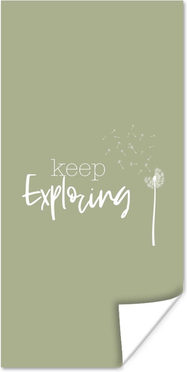 Poster Spreuken - Quotes - Keep exploring - Bloemen - 20x40 cm