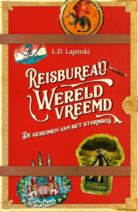 Reisbureau Wereldvreemd 3 - De geheimen van het stormbos - cover