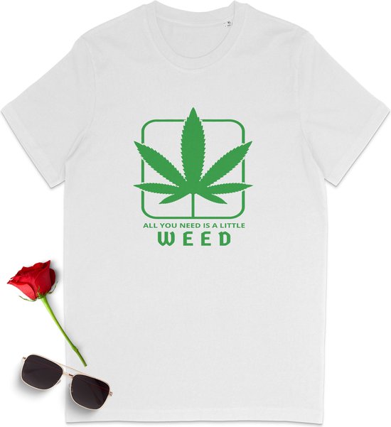 Leuk Weed tshirt -Grappig t-shirt met weed quote -  Dames tshirt - Heren t-shirt - T shirt vrouwen mannen - Unisex maten: S M L XL XXL XXXL - tShirt kleuren: Wit, zwart en bordeau rood (Burgundy).