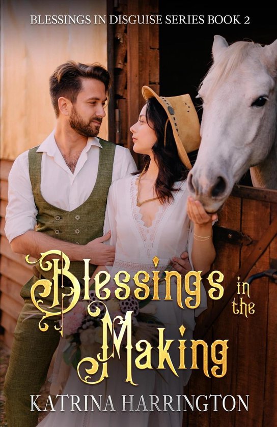 Blessings in Disguise 2 Blessings in the Making (ebook), Katrina