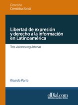 Derecho Constitucional - Libertad de expresión y derecho a la información en Latinoamérica