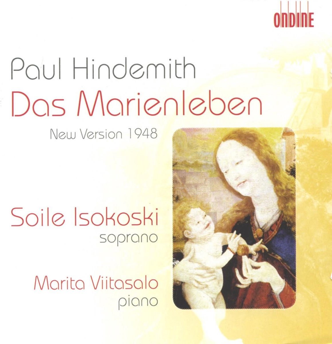 Soile Isokoski, Marita Viitasalo - Hindemith: Das Marienleben (1948 Version) (CD)
