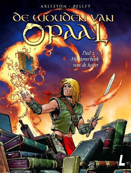 Cover van het boek 'De Wouden van Opaal 2-  Het toverboek van de ketter' van Christophe Arleston