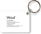 Sleutelhanger - Woof - Honden - Quotes - Spreuken - Woordenboek - Woef definitie - Uitdeelcadeautjes - Plastic
