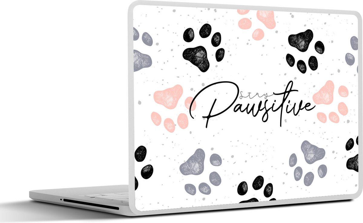 Laptop sticker - 10.1 inch - Honden - Spreuken - Stay pawstitive - Quotes - 25x18cm - Laptopstickers - Laptop skin - Cover