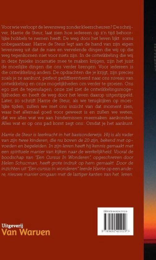 Omdat je het aankunt