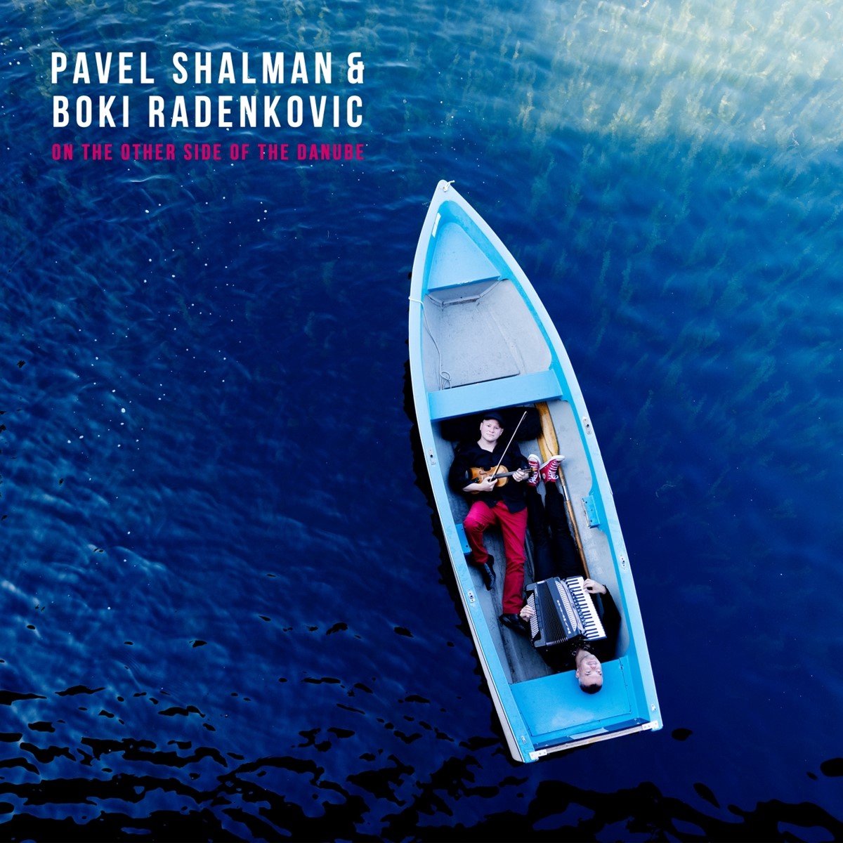 Pavel Shalman & Boki Radenkovic - On The Other Side Of The Danube (CD)