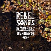 Deadends - Rebel Songs In Minor Key (LP) (Coloured Vinyl)