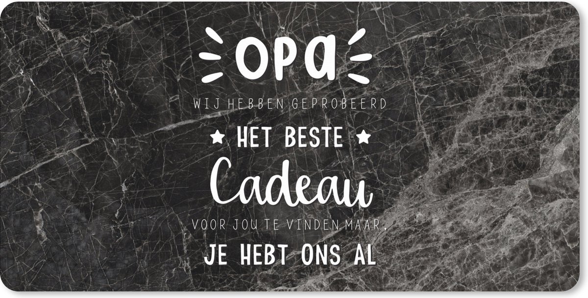 Muismat XXL 120x60 cm - Bureau onderlegger - Bureau mat Kado man - Quote - Opa - Spreuken - Het beste cadeau - Bureaumat - Gaming mousepad xl - Bureaulegger groot - Computer deskmat