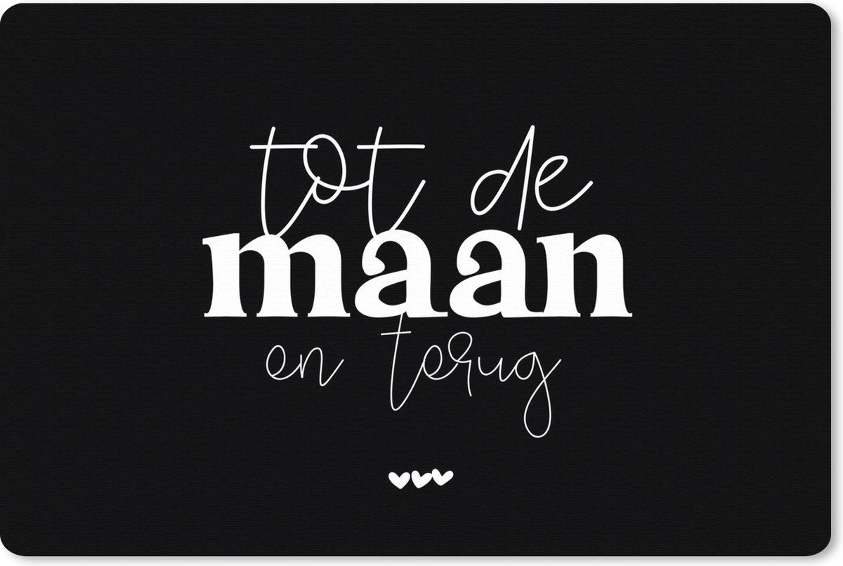 Muismat XXL 90x60 cm - Bureau onderlegger - Bureau mat Quotes - Tot de maan en terug - Spreuken - Bureaumat - Gaming mousepad xl - Bureaulegger groot - Computer deskmat