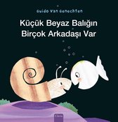 Klein wit visje  -   Klein wit visje heeft veel vriendjes (POD Turkse editie)
