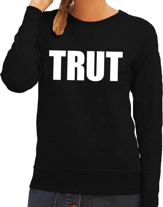 Trut tekst sweater trui zwart voor dames S bol