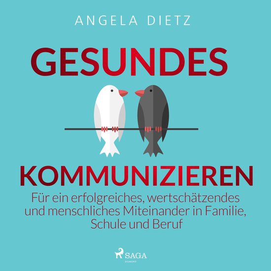 Gesundes Kommunizieren - Für ein erfolgreiches, wertschätz ... - cover