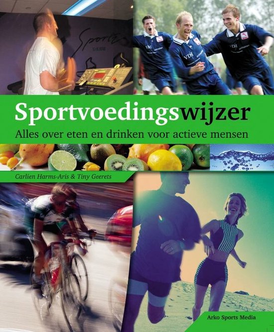Cover van het boek 'Sportvoedingswijzer' van T. Geerets en Carlien Harms-Aris