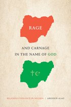 Religious Cultures of African and African Diaspora People - Rage and Carnage in the Name of God