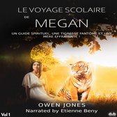 Le Voyage Scolaire De Megan