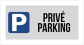 Pictogram/ bord | "Privé Parking" | 30 x 15 cm | Dikte: 2 mm | Parkeren | Parkeeroverlast | Privaat parking | Prive parking | Parking vrijhouden | Parkeersignalisatie | 2 stuks
