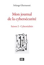 Mon journal de la cybersécurité 2 - Mon journal de la cybersécurité - Saison 2