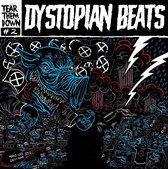 Tear Them Down - Dystiopian Beats (LP)