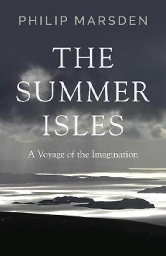 The Summer Isles: A Voyage of the Imagination - cover