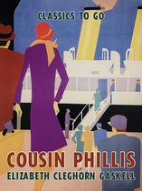 Classics To Go - Cousin Phillis
