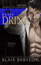 Omslag Secret Billionaires 3 - Stiff Drink