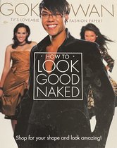 "How To Look Good Naked"