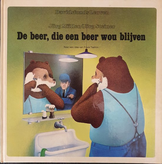 De beer, die een beer wou blijven, Muller 9789061522324 Boeken