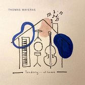 Thomas Mayeras - Tenderly...At Home (CD)