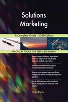 Solutions Marketing A Complete Guide - 2020 Edition