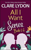 All I Want series - All I Want Series Boxset, Books 1-6