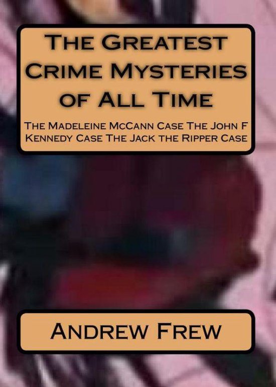 The Greatest Crime Mysteries of All Time - cover