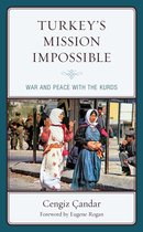 Kurdish Societies, Politics, and International Relations - Turkey’s Mission Impossible