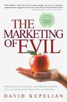 The Marketing of Evil