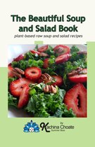 The Beautiful Soup and Salad Book