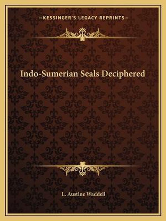Indo-Sumerian Seals Deciphered