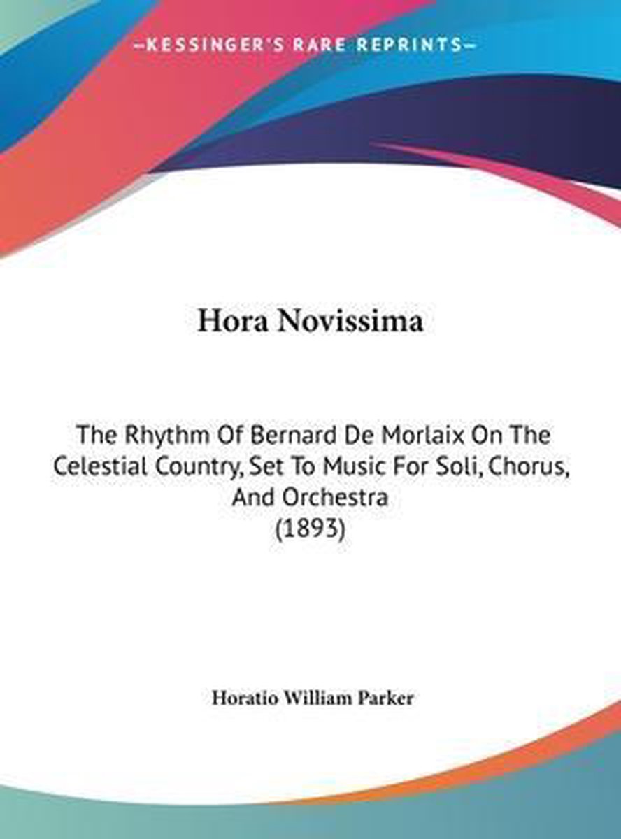 Hora Novissima van Horatio William Parker