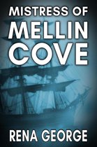 Mellin Cove Series 2 - Mistress of Mellin Cove