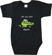 Rompertjes baby met tekst - See you later Alligator! - Romper zwart - Maat 74/80