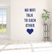 Muursticker No Wifi Talk To Each Other - Donkerblauw - 120 x 51 cm - woonkamer engelse teksten raamfolie - bedrijven