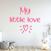 Muursticker My Little Love -  Roze -  140 x 120 cm  -  engelse teksten  baby en kinderkamer  alle - Muursticker4Sale