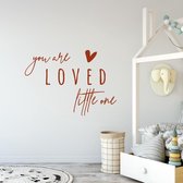 Muursticker You Are Loved Little One -  Bruin -  60 x 42 cm  -  alle muurstickers  baby en kinderkamer  engelse teksten - Muursticker4Sale