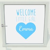 Geboorte Sticker Welcome Little Girl Met Naam - Lichtblauw - 60 x 91 cm - raam en deur stickers - geboorte stickers