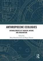 Anthropocene Ecologies