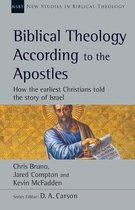 New Studies in Biblical Theology- Biblical Theology According to the Apostles